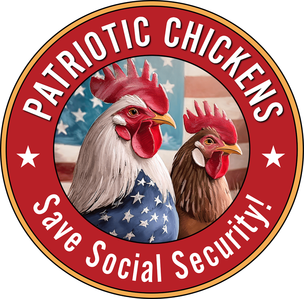 Patriotic Chicken seal of approval of Social Security